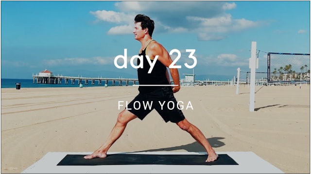 Day 23: Flow Yoga