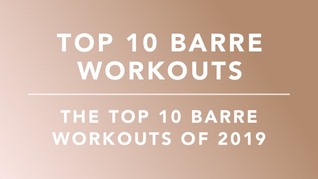 Top 10 Barre Workouts of 2019