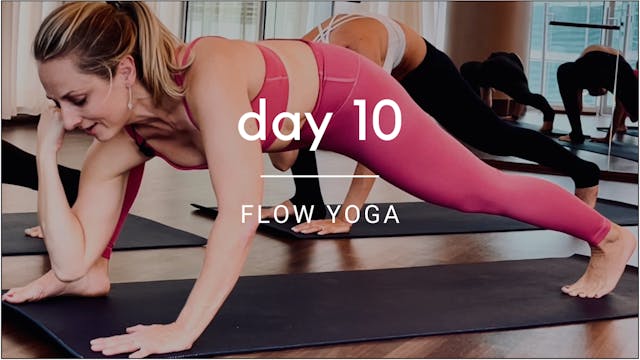 Day 10: Flow Yoga