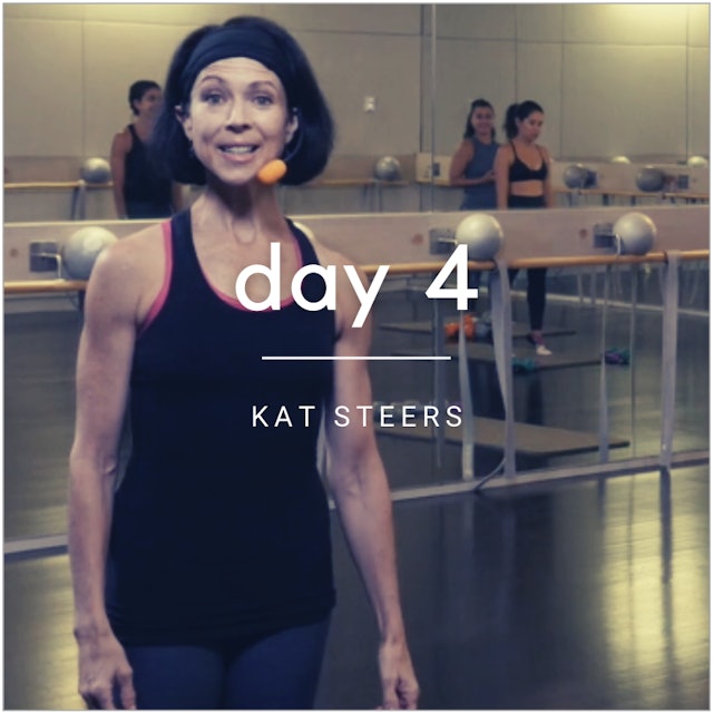 Day 4: Barre with Kat