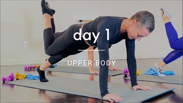 Day 1: Upper Body