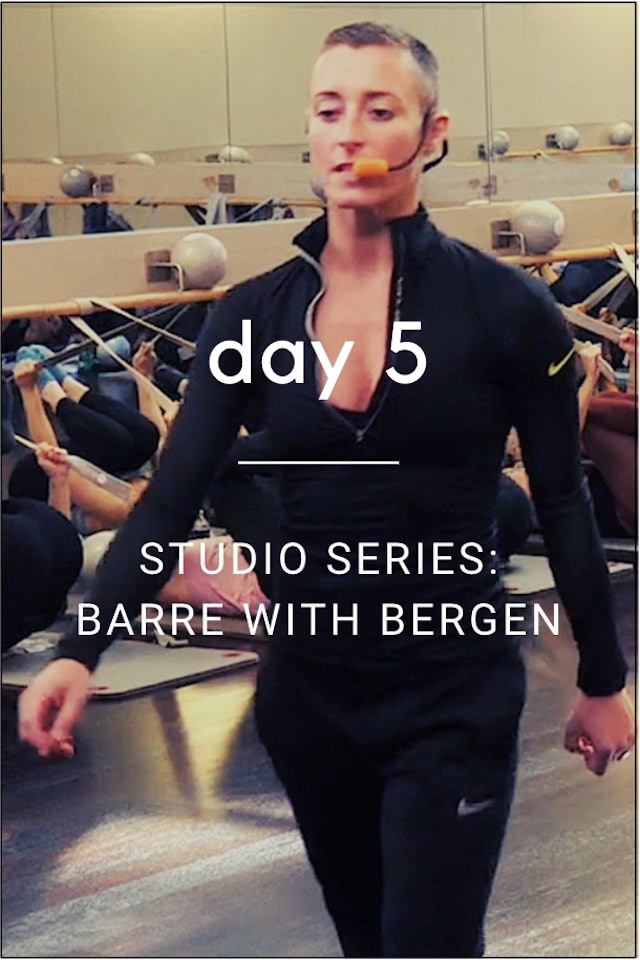 Barre with Bergen: Day 5
