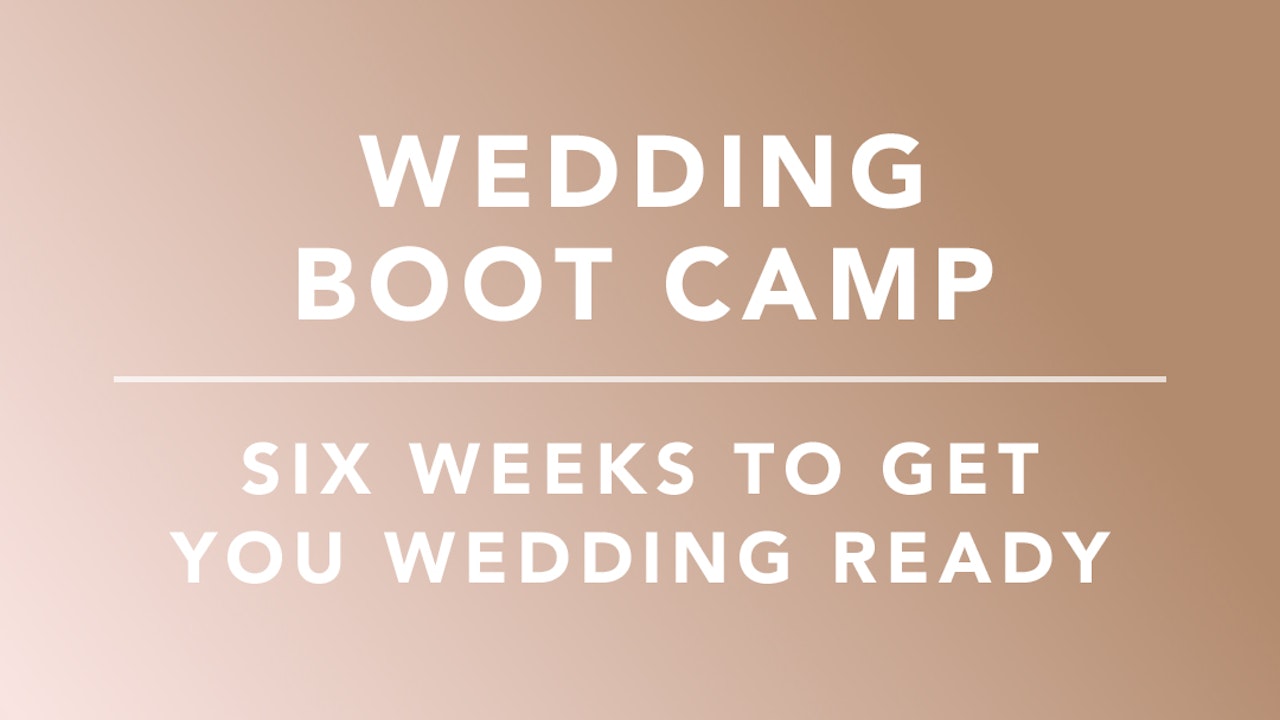 Wedding Boot Camp