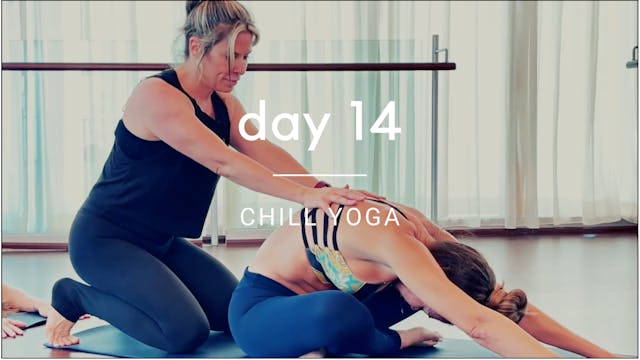 Day 14: Chill Yoga