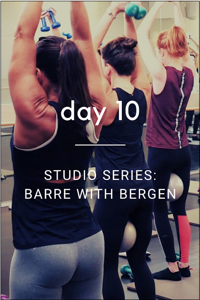 Barre with Bergen - Day 10