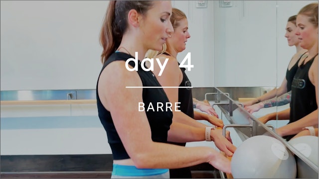 Day 4: Barre