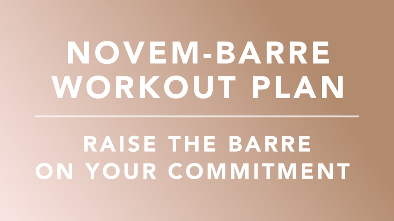 Novem-barre Workout Plan