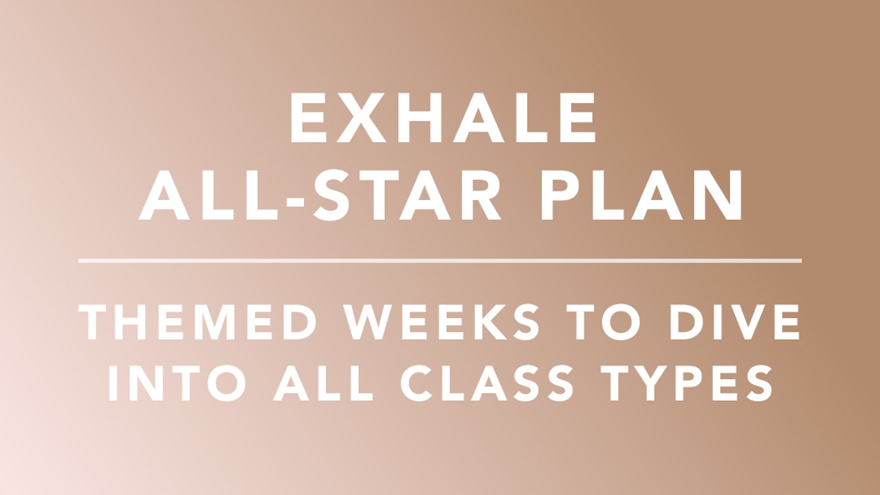 Exhale All Star Plan