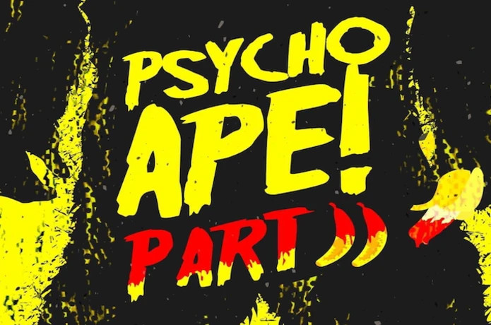 Psycho Ape! Part II: The Wrath of Kong