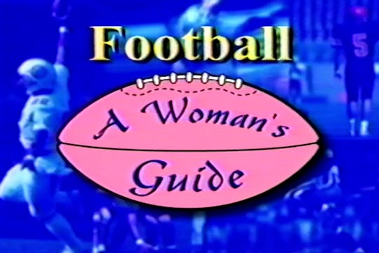 Football: A Woman's Guide