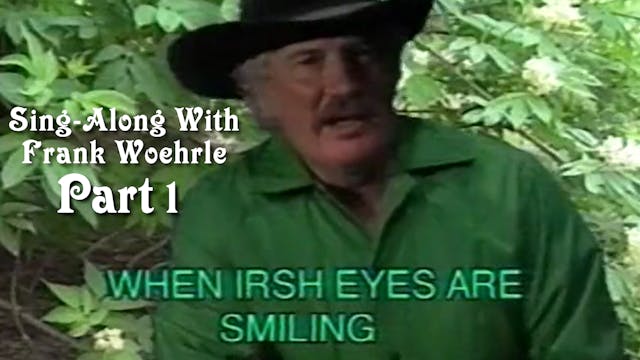 Sing-Along With Frank Woehrle - Part 1