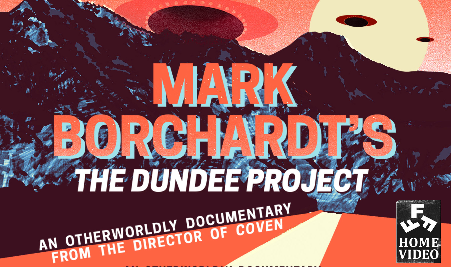 Mark Borchardt's The Dundee Project