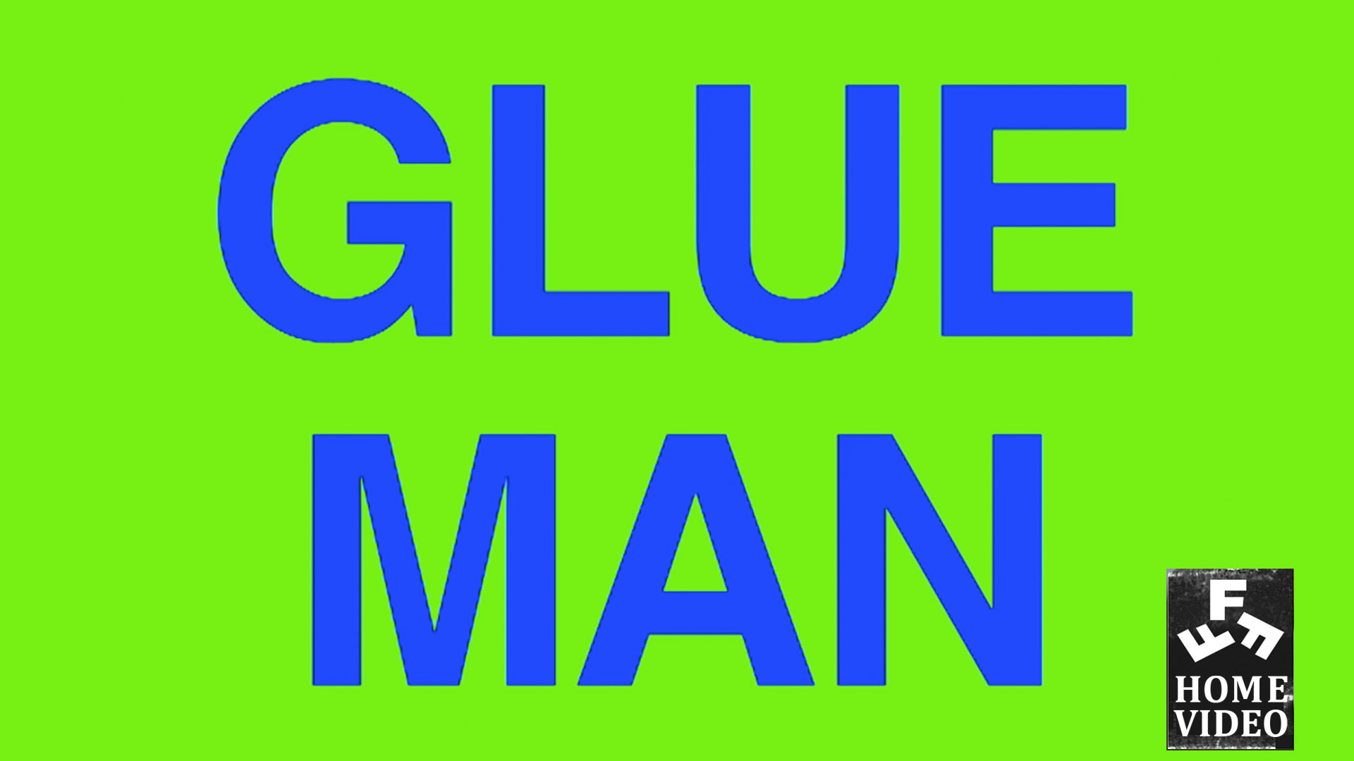 Glue Man