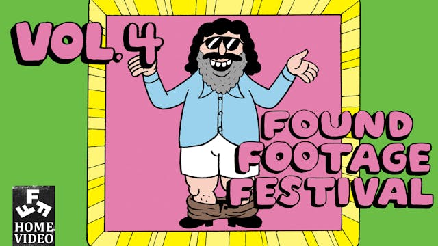Found Footage Festival: Volume 4