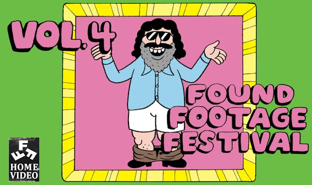 Found Footage Festival: Volume 4