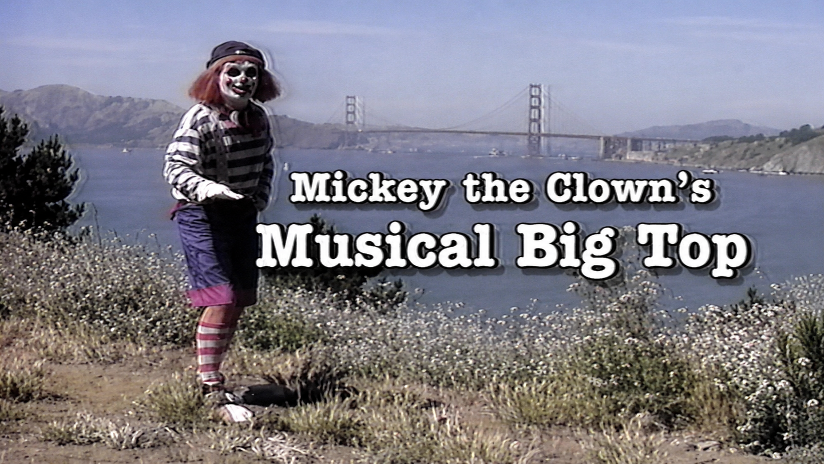 Mickey the Clown's Musical Big Top
