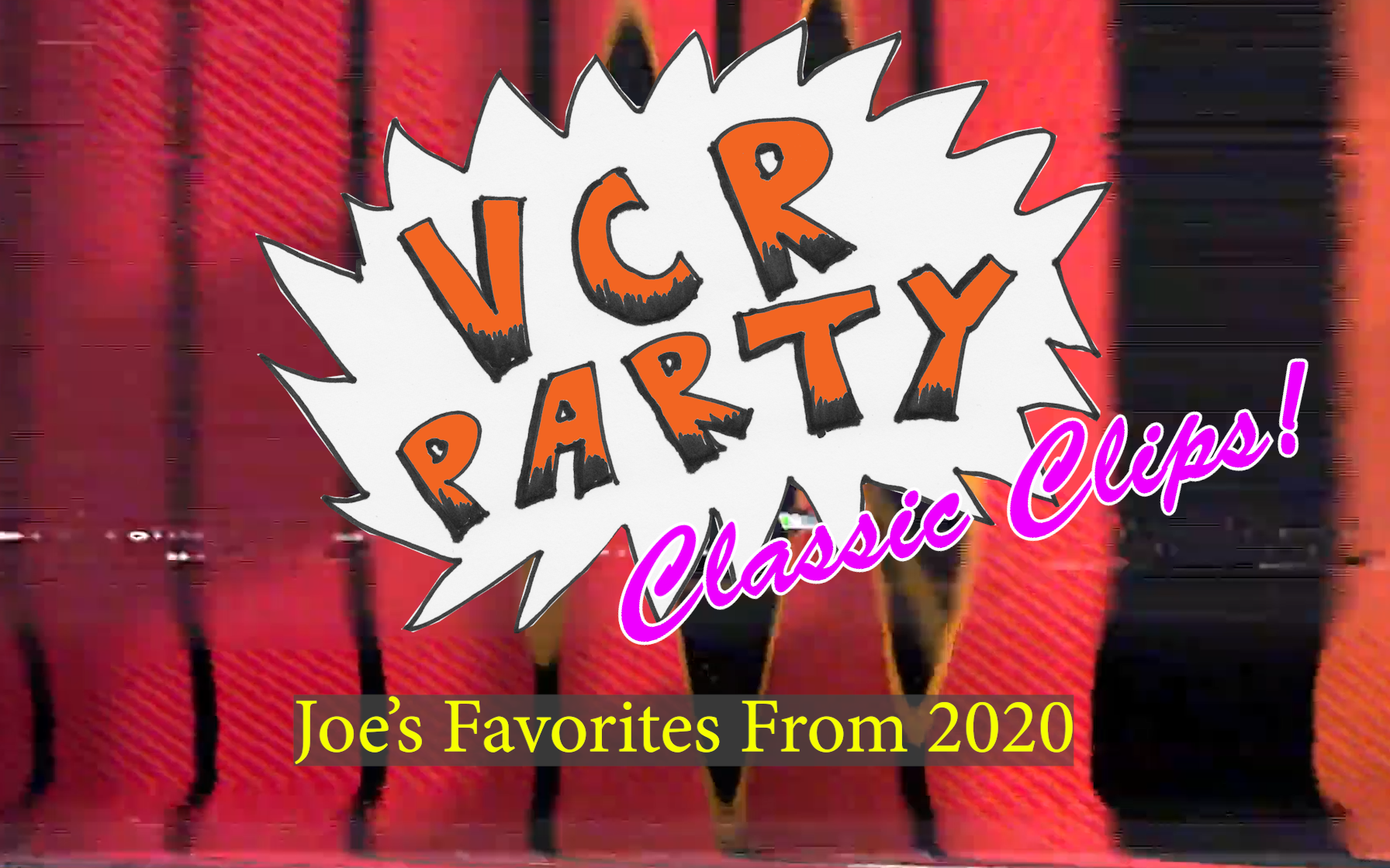 VCR Party Classic Clips