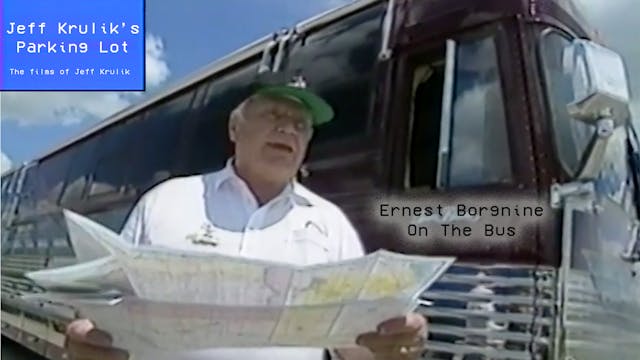 Ernest Borgnine On The Bus