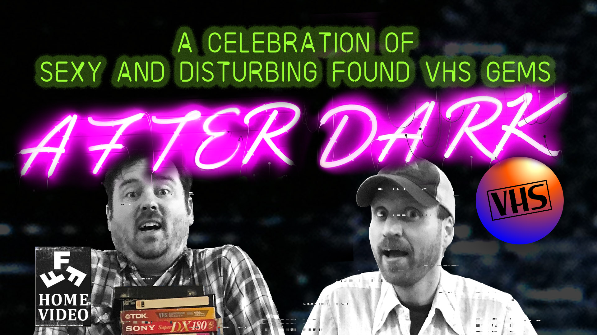 Found Footage Festival After Dark