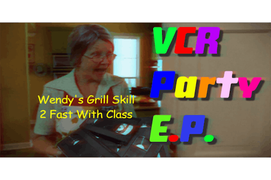 VCR Part EP Mode - Wendy's Grill Skil...