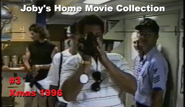 #3 Xmas 1996 - Joby's Home Movie Coll...