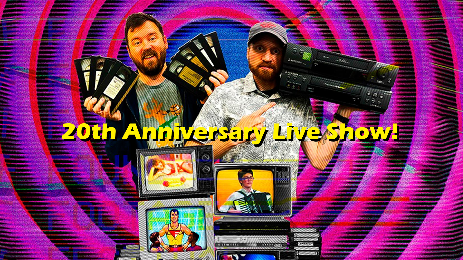 20th Anniversary Live Found Footage Festival