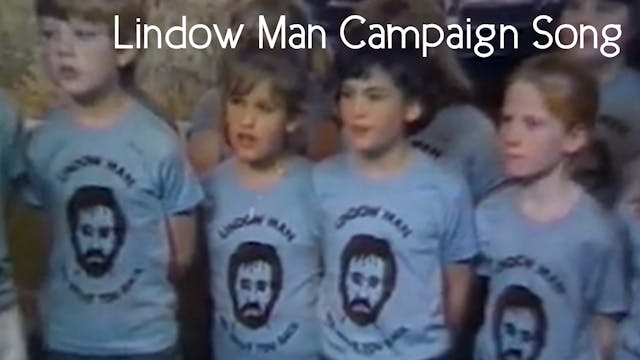 Lindow Man Campaign Song
