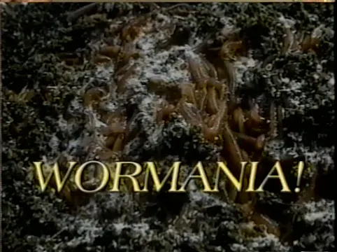 Wormania!