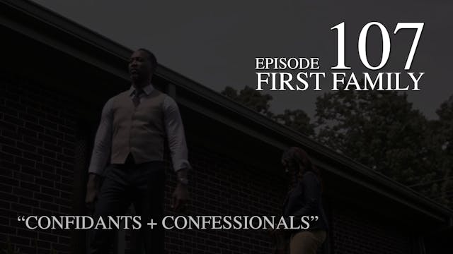 CONFIDANTS + CONFESSIONALS