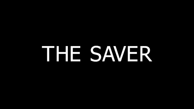 The Saver