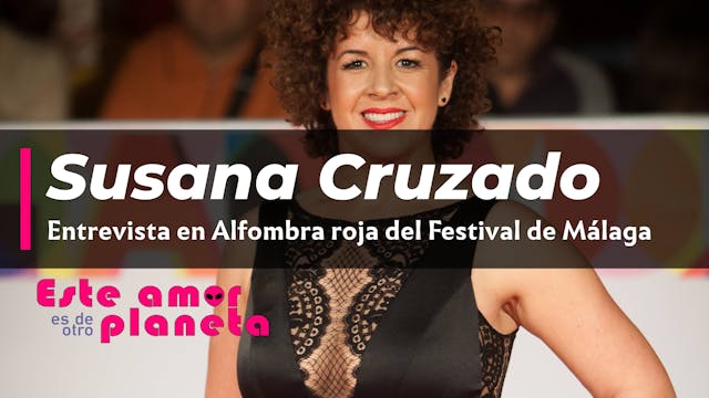 Alfombra roja, entrevista a Susana Cr...