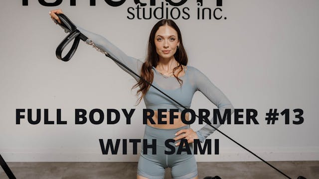 Full Body Reformer #13 with Sami