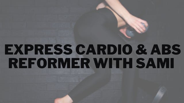 Express Reformer - Cardio & Abs with ...