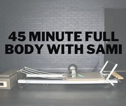 45 Minute Full Body Reformer with Sami
