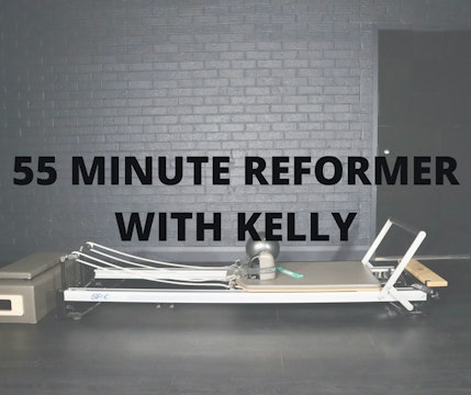 55 Minute Reformer With Kelly