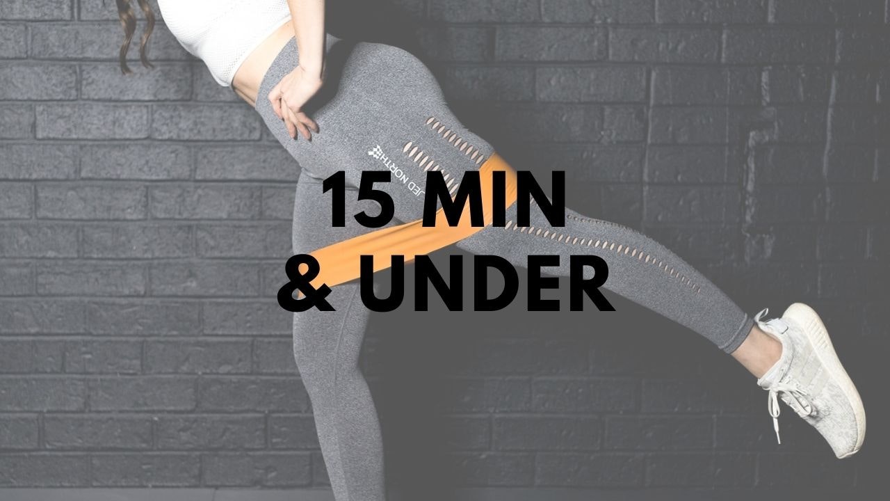 15 Min & Under