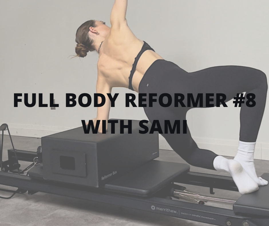 Full Body Reformer #8 with Sami