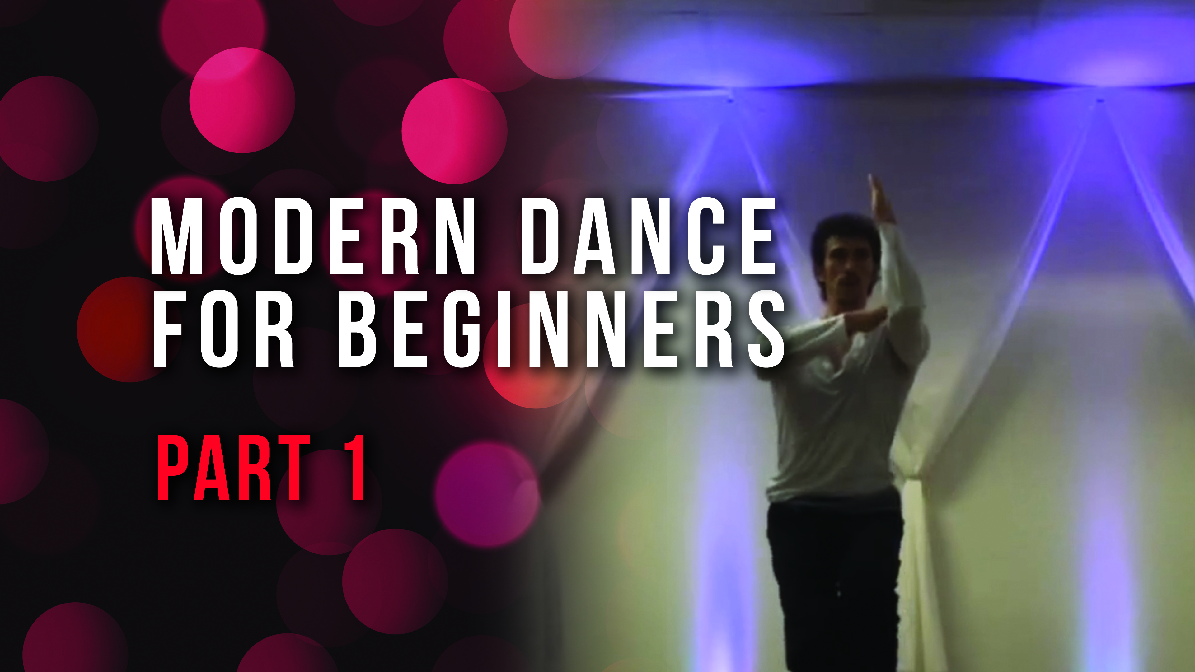 Modern Dance For Beginners- Part 1