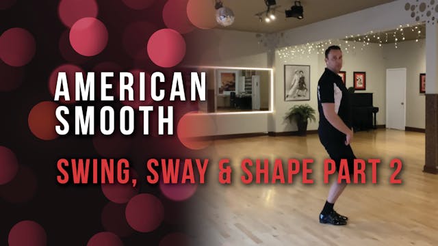 American Smooth - Swing, Sway & Shape...