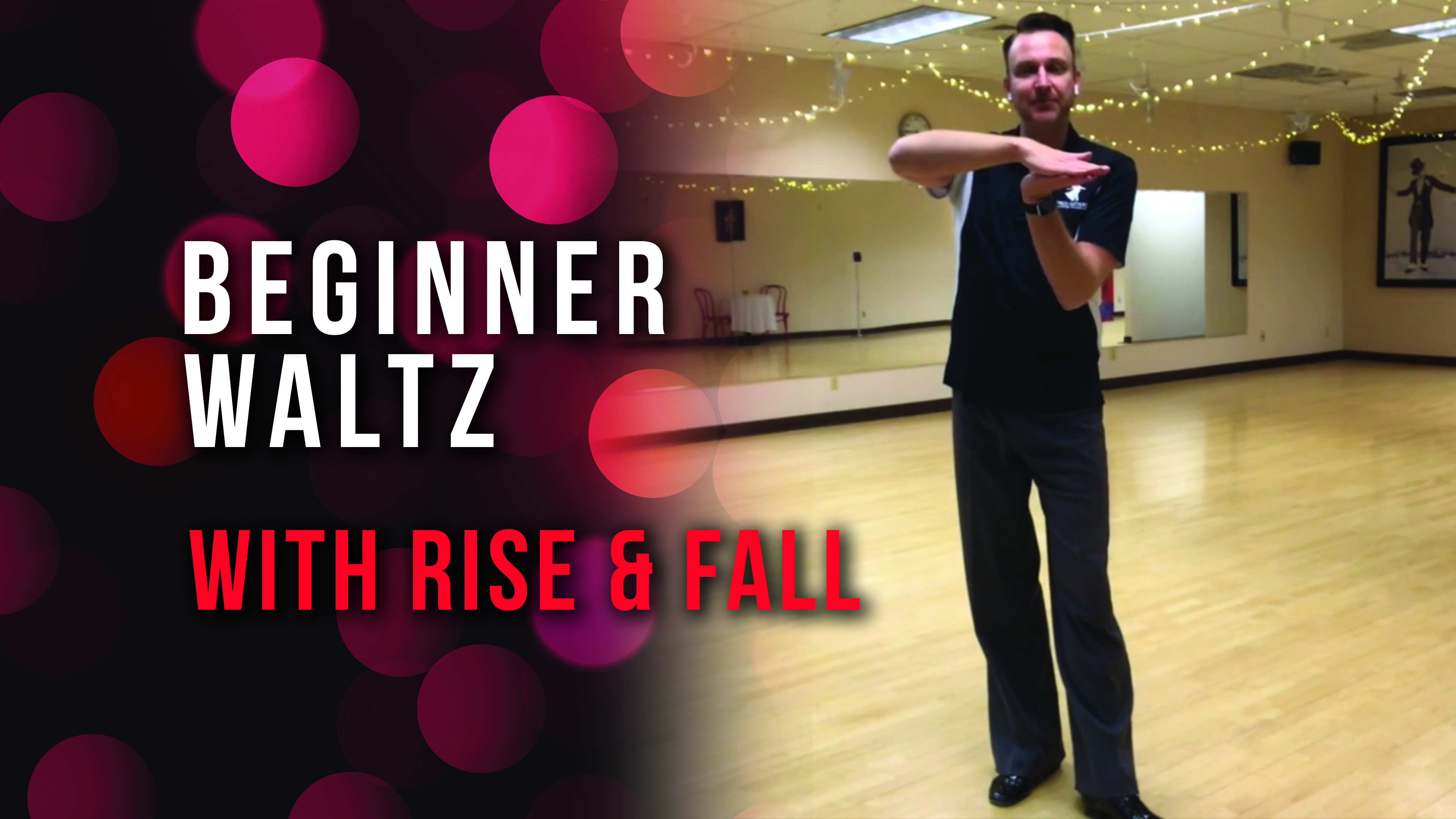 Beginner Waltz with Rise and Fall