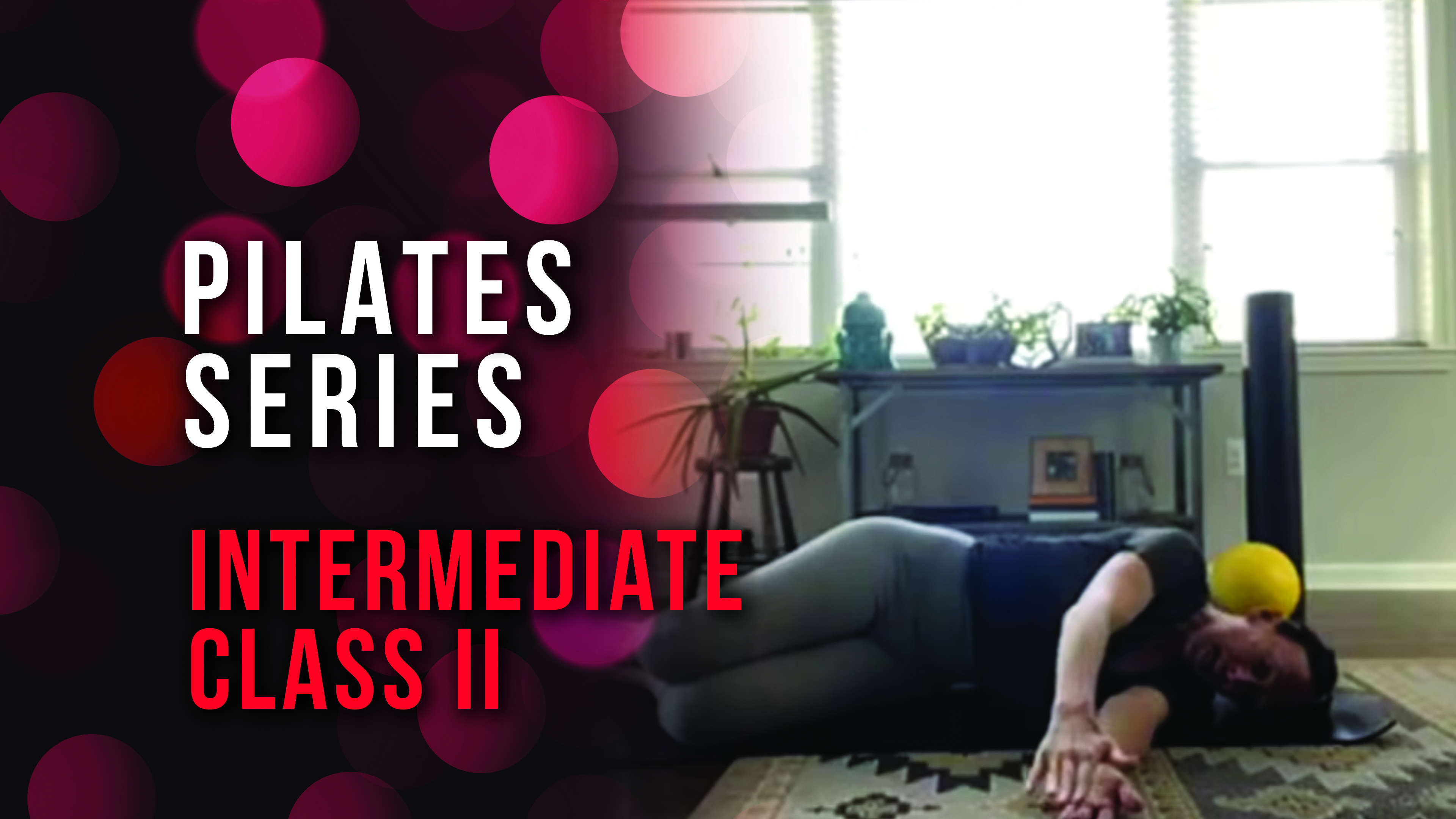 Pilates Series - Intermediate Class 2