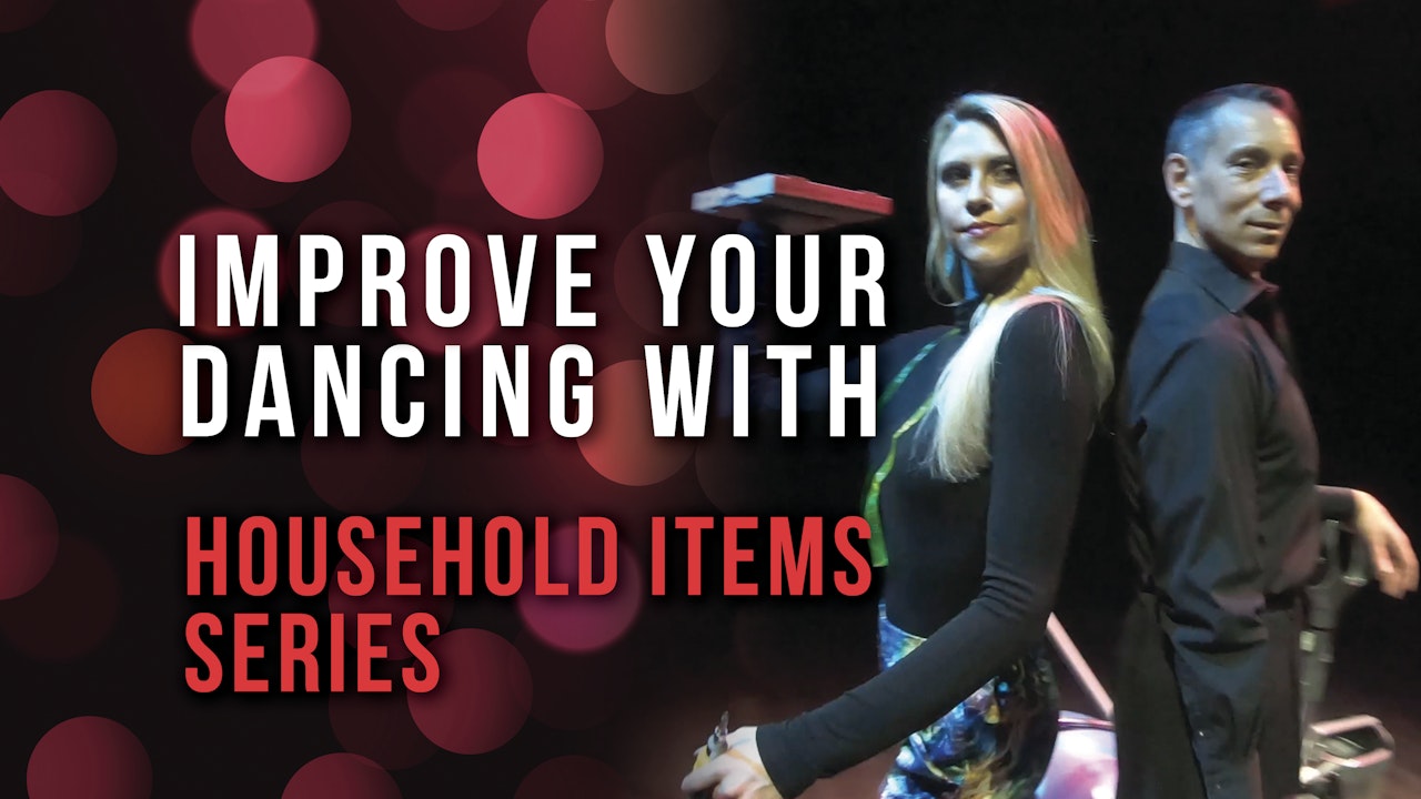 Improve Your Dancing with Household Items - Life's Better When You ...