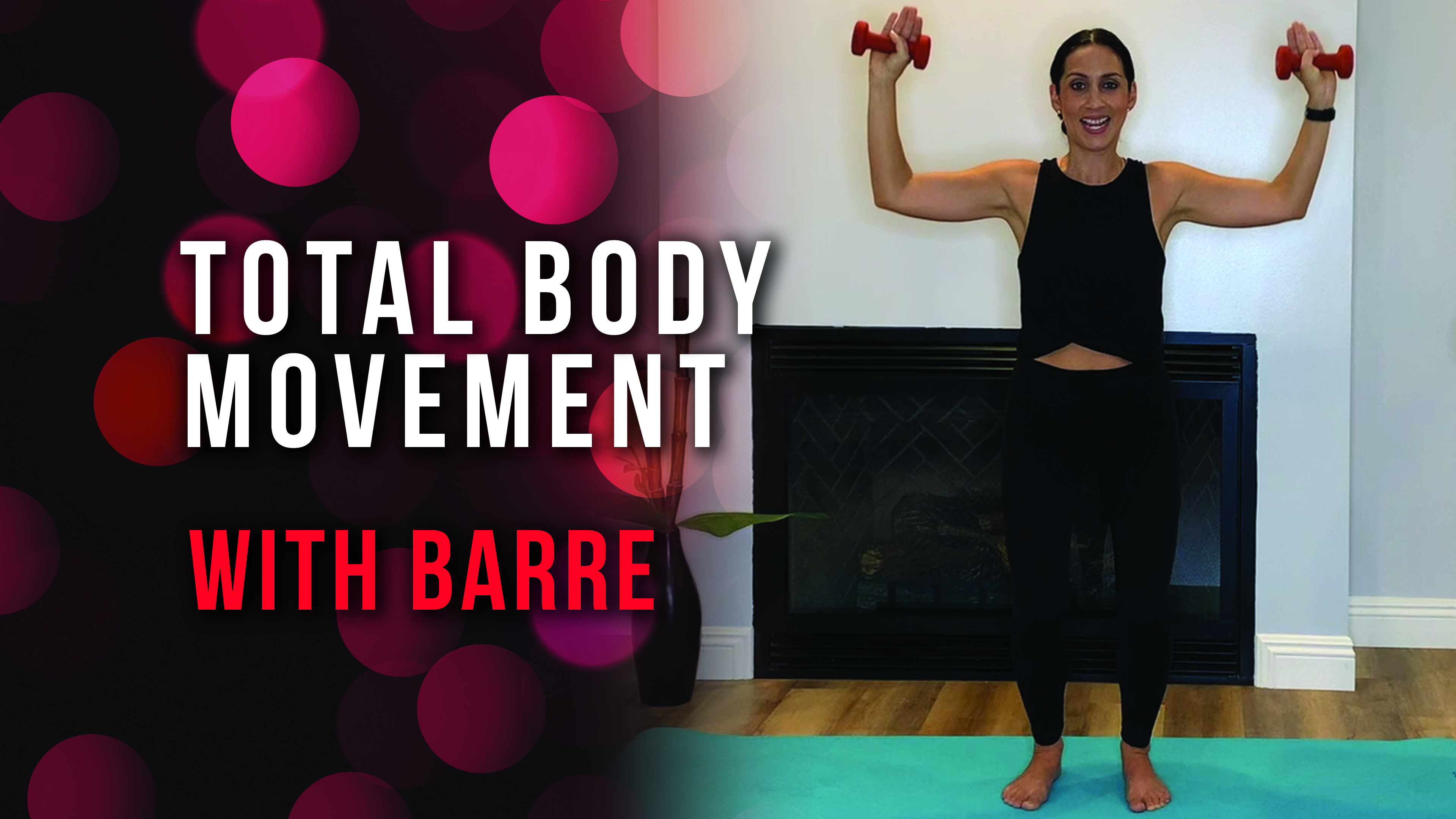 Total Body Workout with Barre
