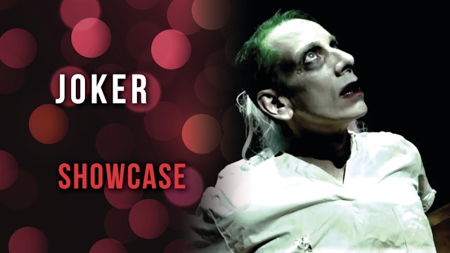 Joker Showcase