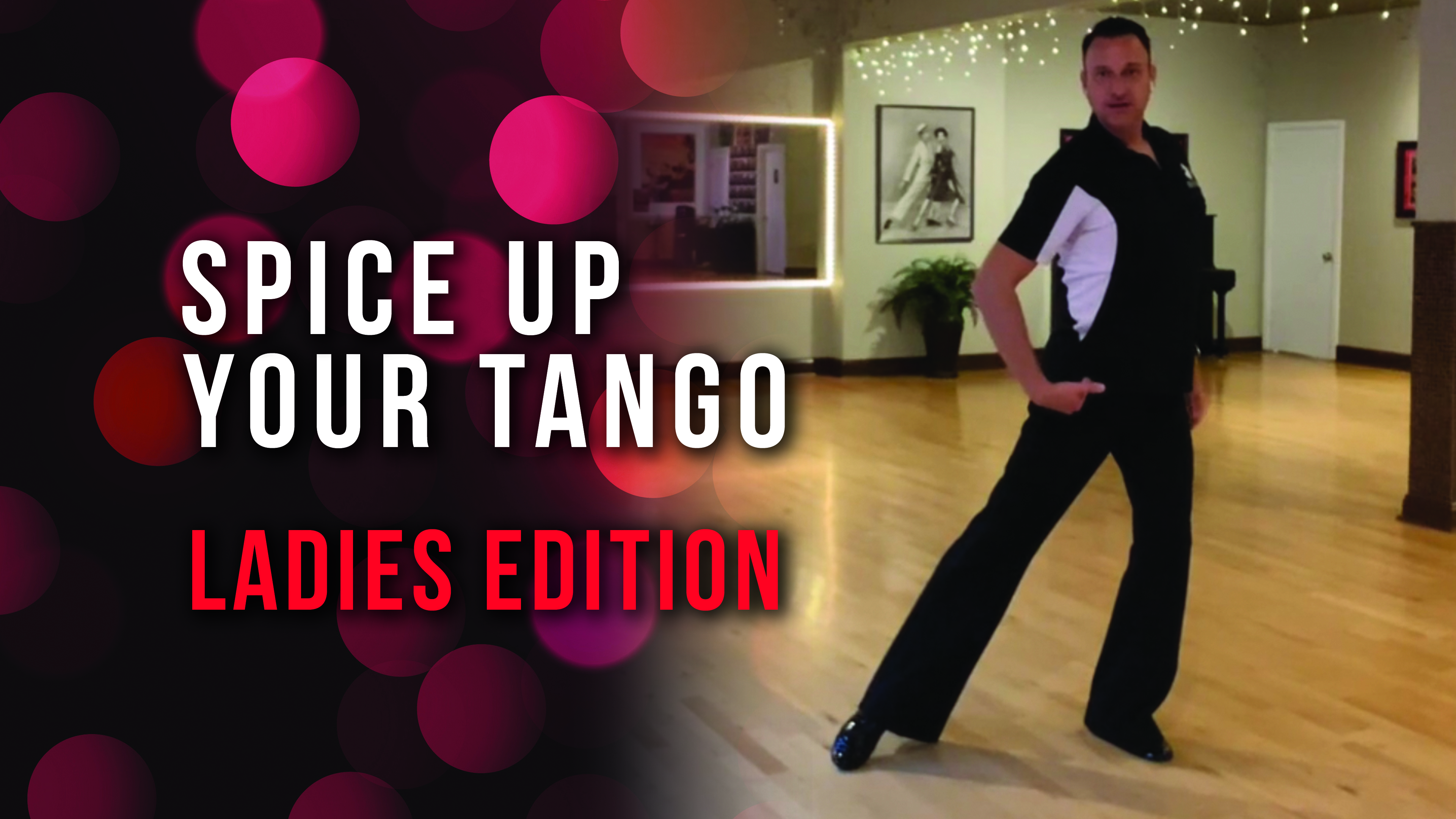 Spice Up Your Tango - Ladies Edition