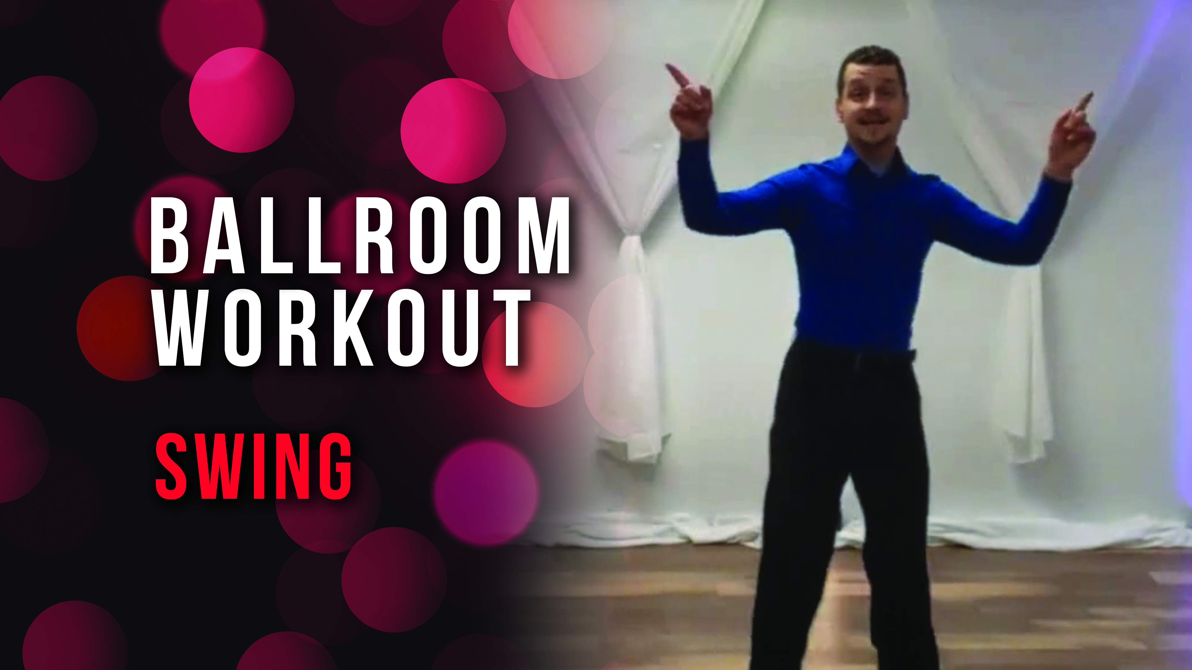 Ballroom Workout Swing
