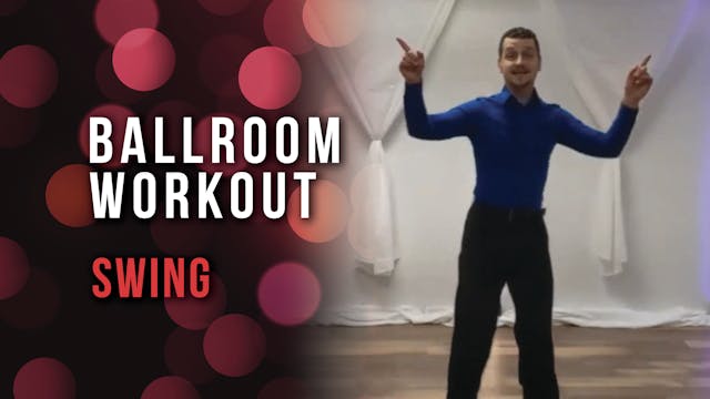Ballroom Workout Swing