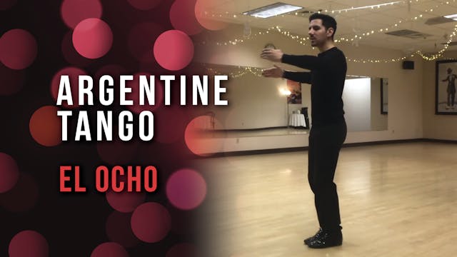 Argentine Tango - El Ocho