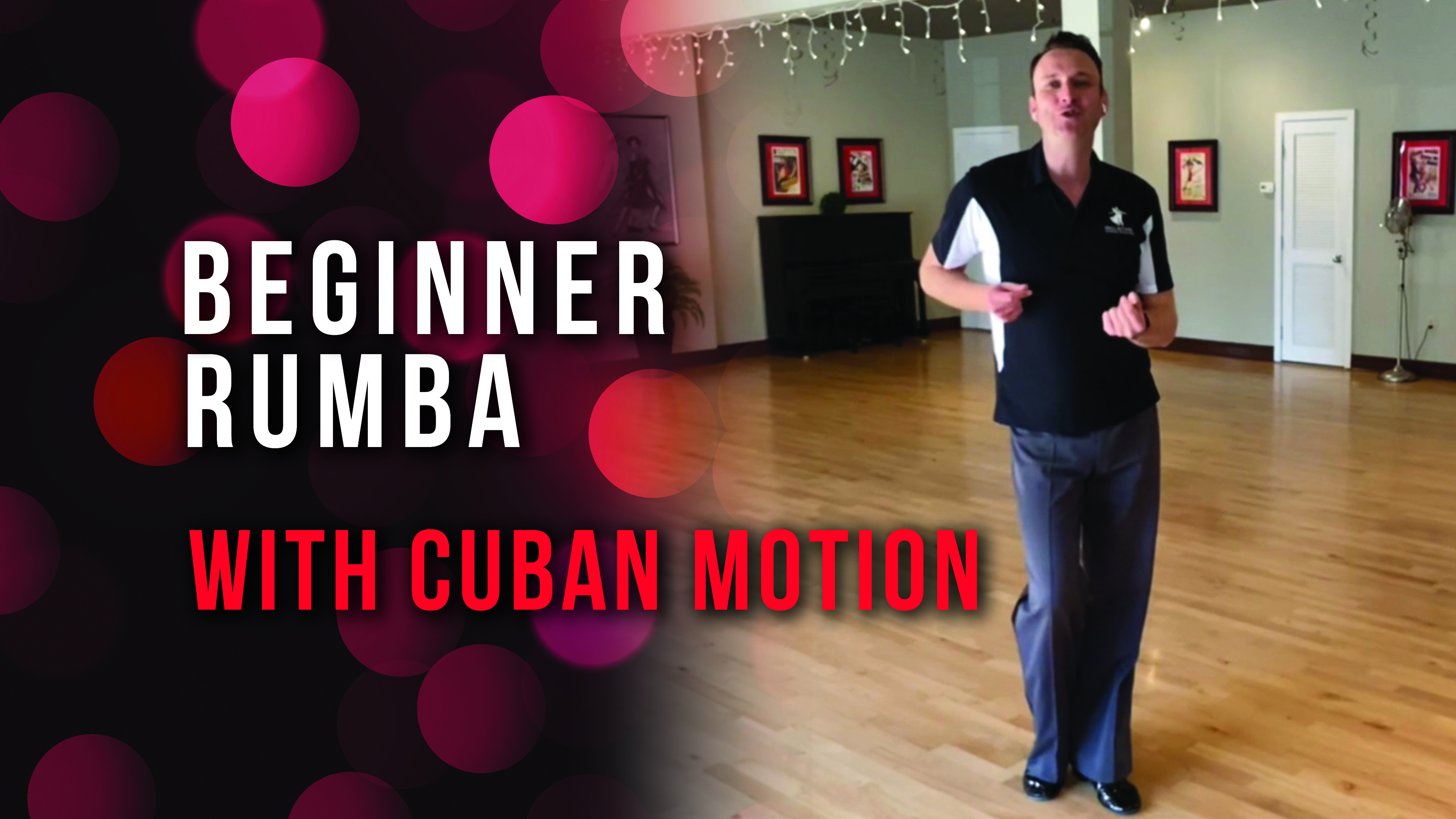 Beginner Rumba with Cuban Motion