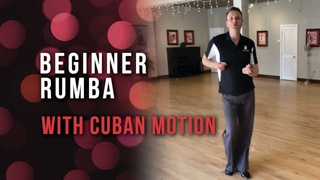 Beginner Rumba with Cuban Motion